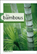 Les bambous&nbsp;-&nbsp;Yves Crouzet