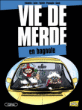 Vie de merde, T8&nbsp;-&nbsp;Olivier Saive, Eldiablo