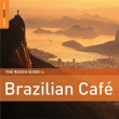 Compilation musique brésilienne&nbsp;-&nbsp;Brazilian café