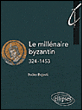 Millénaire byzantin 324-1453&nbsp;-&nbsp;. Bojovic