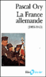 France allemande&nbsp;-&nbsp;P. Ory