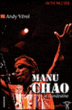 Manu Chao, le clandestino&nbsp;-&nbsp;Andy Vérol