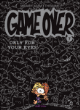 Game over - Game over, T7