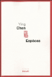Espèces&nbsp;-&nbsp;Ying Chen