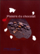 Plaisirs du chocolat&nbsp;-&nbsp;Lydia Gautier, Coco Tassel