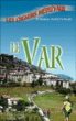 Le Var, les chemins médiévaux&nbsp;-&nbsp;Alain Raynaud