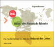 2033, Atlas des futurs du monde&nbsp;-&nbsp;Virginie Raisson