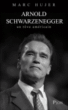 Arnold Schwarzenegger, un rêve américain&nbsp;-&nbsp;Marc Hujer