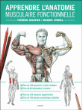 Apprendre l'anatomie musculaire fonctionnelle&nbsp;-&nbsp;Michael Gundill, Frédéric Delavier