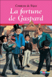 La fortune de Gaspard&nbsp;-&nbsp;Comtesse De Ségur