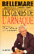 Les Génies de l'arnaque&nbsp;-&nbsp;Pierre Bellemare