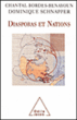 Les diasporas&nbsp;-&nbsp;Dominique Schnapper, Chantal Bordes-Benayoun