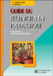 Guide du technicien en productique&nbsp;-&nbsp;André Chevalier, Jacques Bohan