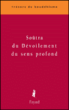 Soutra du dévoilement du sens profond&nbsp;-&nbsp;Collectif