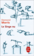 Le singe nu&nbsp;-&nbsp;Desmond Morris