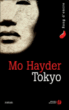 Tokyo&nbsp;-&nbsp;Mo Hayder