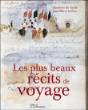 Les plus beaux récits de voyage&nbsp;-&nbsp;Roselyne de Ayala, Jean-Pierre Guéno