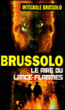 Le rire du lance flammes&nbsp;-&nbsp;Serge Brussolo