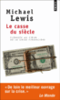Le casse du siècle&nbsp;-&nbsp;Michael Lewis