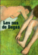 Degas et le nu&nbsp;-&nbsp;Xavier Rey