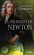 La perruque de Newton&nbsp;-&nbsp;Jean-Pierre Luminet