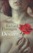 Désirer&nbsp;-&nbsp;Richard Flanagan, Pierre Furlan