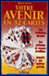 Votre avenir en 32 cartes&nbsp;-&nbsp;Valérie Autrive