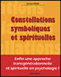 Constellations symboliques et spirituelles&nbsp;-&nbsp;Georges Didier