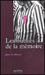 Les oubliés de la mémoire&nbsp;-&nbsp;Jean Le Bitoux