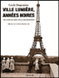 Ville lumière, années noires&nbsp;-&nbsp;Cécile Desprairies