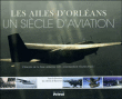 Orléan,s histoire d'une base aérienne&nbsp;-&nbsp;Colonel De Rancourt
