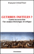 Guerres inutiles&nbsp;-&nbsp;François Cailleteau