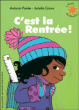 C'est la rentrée&nbsp;-&nbsp;Antonin Poiree, Amélie Graux