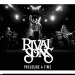 Rival Sons&nbsp;-&nbsp;Pressure and time - Inclus DVD bonus