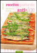 Recettes gourmandes anti-âge&nbsp;-&nbsp;Faiza Mebazaa, Alain Caste