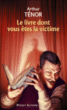Le livre dont vous êtes la victime&nbsp;-&nbsp;Arthur Ténor