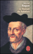 Le roman de Rabelais&nbsp;-&nbsp;Michel Ragon
