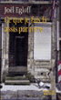 Ce que je fais là assis par terre&nbsp;-&nbsp;Joël Egloff