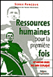 Manager les RH pour la première fois&nbsp;-&nbsp;Serge Panczuk