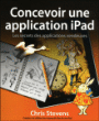 Concevoir des applications pour iPad&nbsp;-&nbsp;Chris Stevens