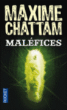 Maléfices&nbsp;-&nbsp;Maxime Chattam