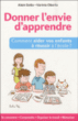 Donner l'envie d'apprendre&nbsp;-&nbsp;Alain Sotto, Varinia Oberto