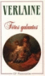 Fêtes galantes Romances sans paroles La Bonne chanson Ecrits sur Rimbaud&nbsp;-&nbsp;Paul Verlaine, Jean Gaudon