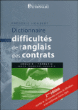 Dictionnaire des difficultés de l'anglais des contrats&nbsp;-&nbsp;Frédéric Houbert