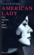American lady&nbsp;-&nbsp;Caroline De Margerie