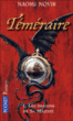 Téméraire, T1&nbsp;-&nbsp;Naomi Novik