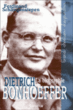 Dietrich Bonhoeffer&nbsp;-&nbsp;Ferdinand Schlingensiepen