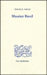 Maurice Ravel&nbsp;-&nbsp;Léon-Paul Fargue