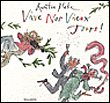 Vive nos vieux jours&nbsp;-&nbsp;Quentin Blake