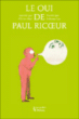 Le oui de Paul Ricoeur&nbsp;-&nbsp;Olivier Abel, Eunhwa Lee